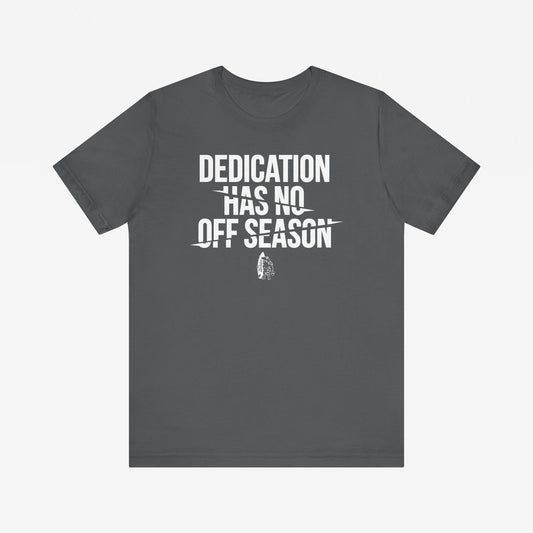 Dedication Tee